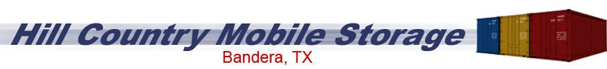 Hill Country Mobile Storage- Bandera, TX - Portable Storage, Mobile Storage Trailers, mobile Storage Containers, Storage Trailer, Multi-Trip Containers, New Containers, Custom Containers